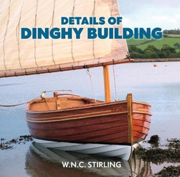 Details of Dinghy Building
