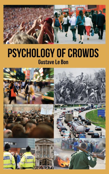 Psychology of Crowds