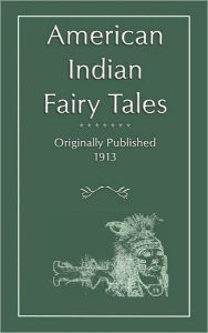 Title: American Indian Fairy Tales, Author: Margaret Compton