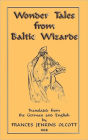 Wonder Tales From Baltic Wizards