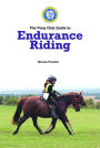 PONY CLUB GUIDE TO ENDURANCE RIDING