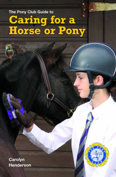 CARING FOR A HORSE OR PONY