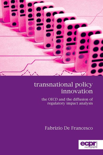 Transnational Policy Innovation: The OECD and the Diffusion of Regulatory Impact Analysis