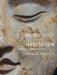 Title: Buddhist Meditation: Tranquillity, Imagination and Insight, Author: Kamalashila