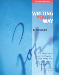 Title: Writing Your Way, Author: Manjusvara