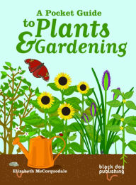 Title: A Pocket Guide to Plants and Gardening, Author: Elizabeth McCorquodale