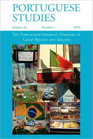 The Portuguese-Speaking Diaspora in Great Britain and Ireland