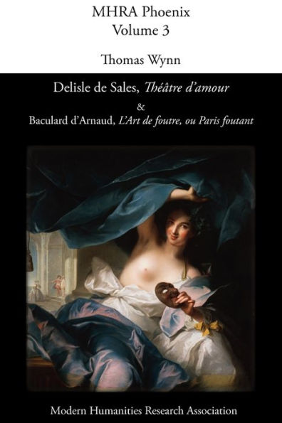 Delisle de Sales, 'Théâtre D'Amour' & Baculard D'Arnaud, 'L'art de Foutre, Ou Paris Foutant'
