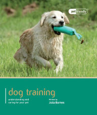 Title: Dog Training, Author: Julia Barnes