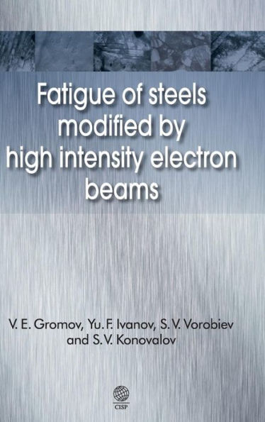 Fatigue of Steels Modified by High Intensity Electron Beams