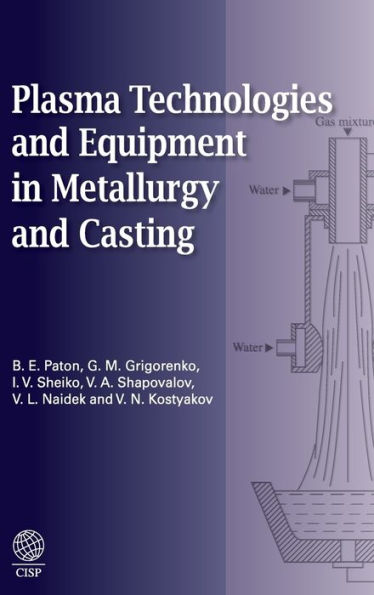 Plasma Technologies and Equipment in Metallurgy and Casting