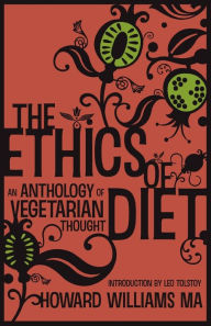 Title: The Ethics of Diet, Author: Howard Williams