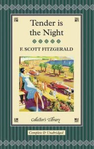 Title: Tender Is the Night, Author: F. Scott Fitzgerald