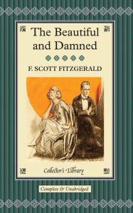 Title: The Beautiful and Damned, Author: F. Scott Fitzgerald