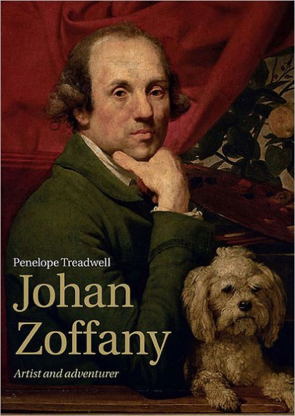 Johan Zoffany: Artist and Adventurer