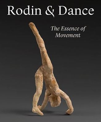 Rodin & Dance: The Essence of Movement