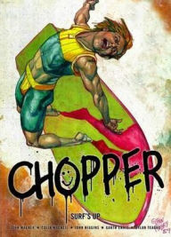 Title: Chopper: Surf-S Up. John Wagner, Garth Ennis, Author: John Wagner