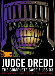 Title: Judge Dredd: The Complete Case Files 03, Author: John Wagner