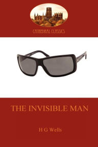 Title: The Invisible Man: a classic science fiction thriller (Aziloth Books), Author: H. G. Wells