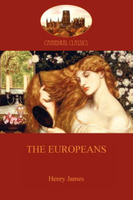 Title: The Europeans (Aziloth Books), Author: Henry James