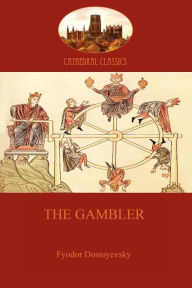 Title: The Gambler (Aziloth Books), Author: Fyodor Dostoyevsky