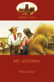 Title: My Antonia, Author: Willa Cather