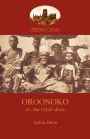 Oroonoko, Prince of Abyssinia (Aziloth Books)