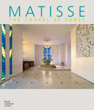 Title: Matisse: The Chapel at Vence, Author: Michael John Casey