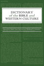 Dictionary of the Bible and Western Culture