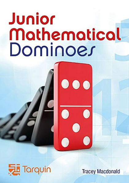 Junior Mathematical Dominoes: 40 blackline masters for ages 7-11