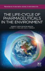 The Life-Cycle of Pharmaceuticals in the Environment