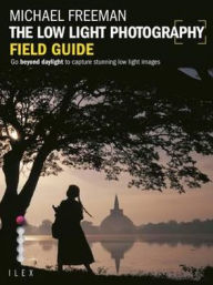 Title: The Low Light Photography Field Guide, Author: Michael Freeman