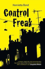 Title: Control Freak, Author: Henrietta Bond