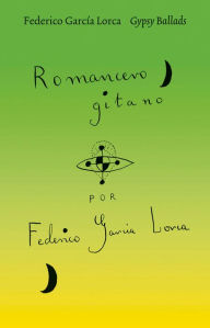 Title: Gypsy Ballads, Author: Federico García Lorca