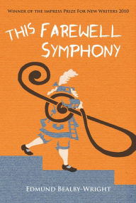 Title: This Farewell Symphony: A Training Guide, Author: Edmund Bealby-Wright