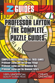 Title: Professor Layton The Complete Puzzle Guides TEST1, Author: The Cheat Mistress