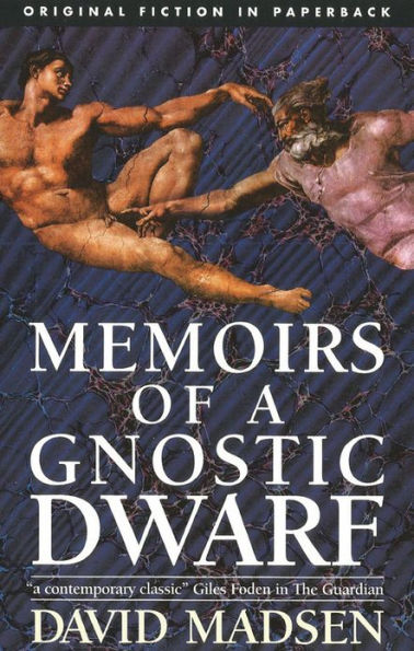 Memoirs of a Gnostic Dwarf