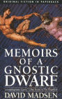 Memoirs of a Gnostic Dwarf
