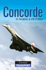 Title: Concorde: Essential Transport, Author: Les Perera