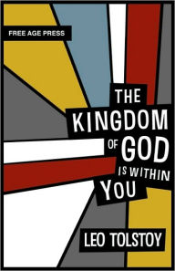 Title: The Kingdom of God Is Within You, Author: Leo Tolstoy