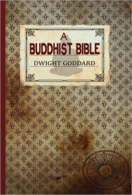 Title: A Buddhist Bible, Author: Dwight Goddard