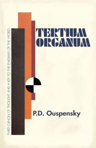 Title: Tertium Organum, Author: P. D. Ouspensky