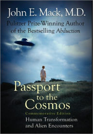 Title: Passport To The Cosmos, Author: John E. Mack