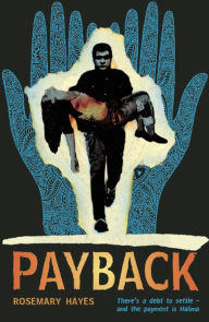 Title: Payback, Author: Rosemary Hayes