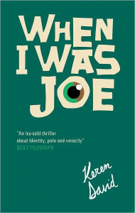 Title: When I Was Joe, Author: Keren David
