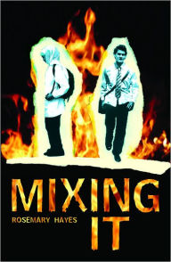 Title: Mixing It, Author: Rosemary Hayes