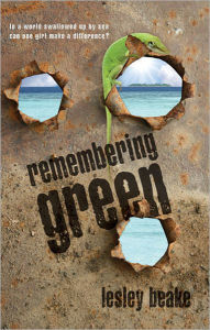 Title: Remembering Green, Author: Lesley Beake