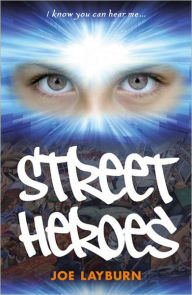 Title: Street Heroes, Author: Joe Layburn