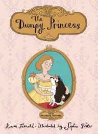 Title: The Dumpy Princess, Author: Karin Fernald