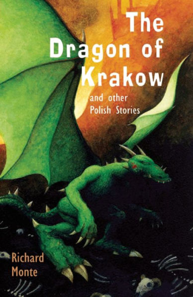 The Dragon of Krakow and other Polish Stories